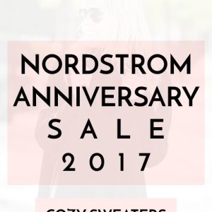 Nordstrom Anniversary Sale Early Access 2017 Best Sweaters for Women